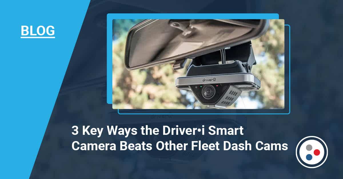 Unlock the Power of the Driver•i Smart Camera for Fleet Safety