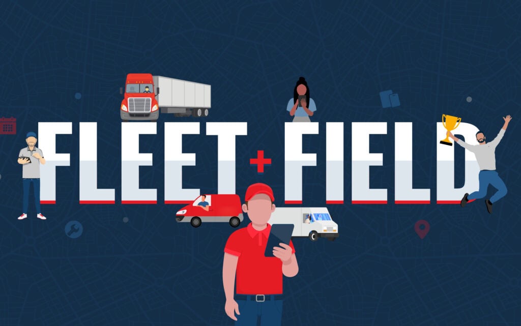 Driver with mobile device and vehicles in the background. Text that reads "Fleet + Field."