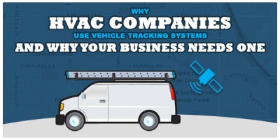 Why HVAC Companies Use Vehicle Tracking Systems and Why Your Business Needs One