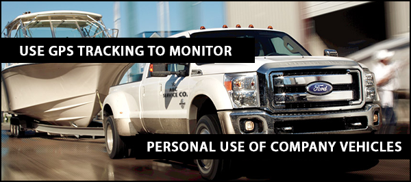 Use GPS Tracking to Monitor Personal Use of Company Vehicles