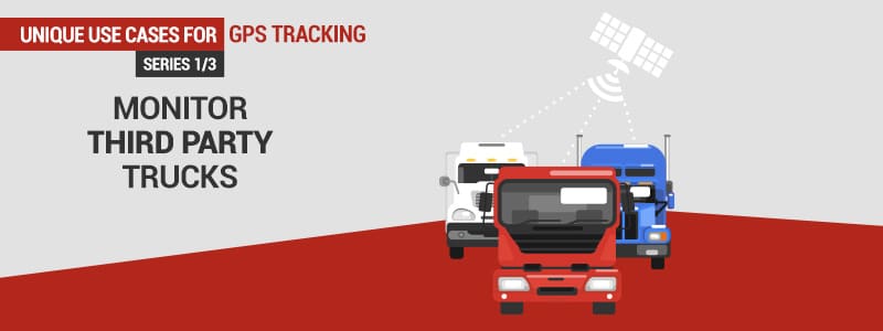 Unique GPS Tracking - Monitor 3rd Party Trucks
