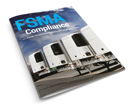FSMA Compliance with Temperature Monitoring for Refrigerated Trailers