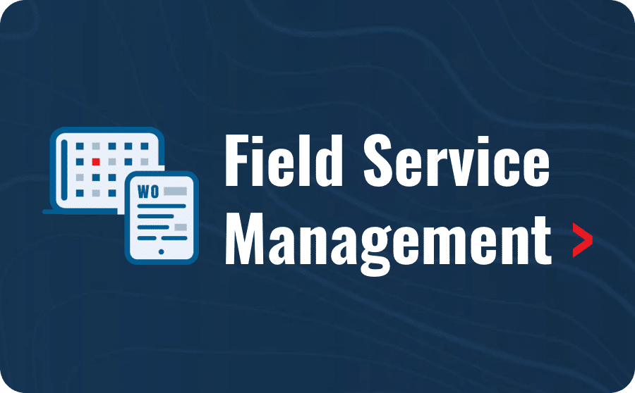 Field Service Management