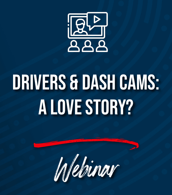 Drivers Dash Cams A Love Story GPS Insight