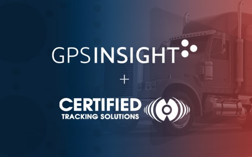 We’re Growing Again! GPS Insight Acquires Certified Tracking Solutions to Upgrade Fleet & Field Solutions, Strengthening ELD Support – Part 1